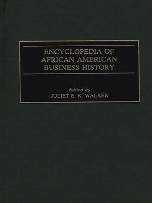 cover image of Encyclopedia of African American Business History